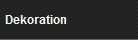 Dekoration